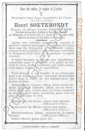 Henri Soetemondt poux de Dame Louise Dequeker, dcd  Winnezeele, le 01 Dcembre 1903.